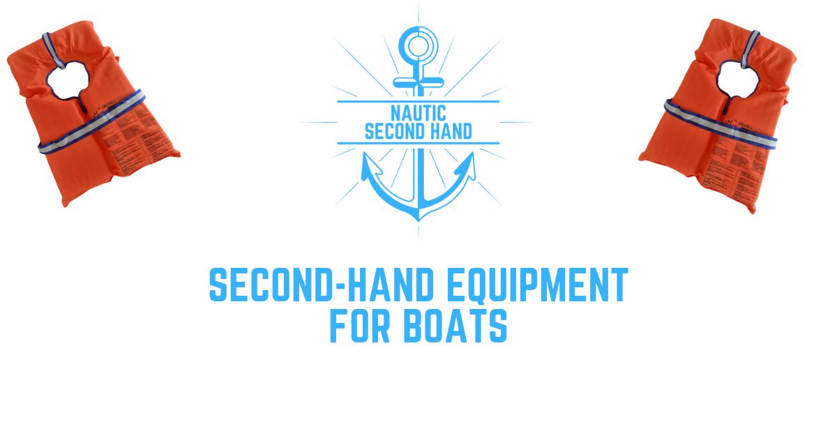SECOND HAND EQUIPMENT FOR BOATS