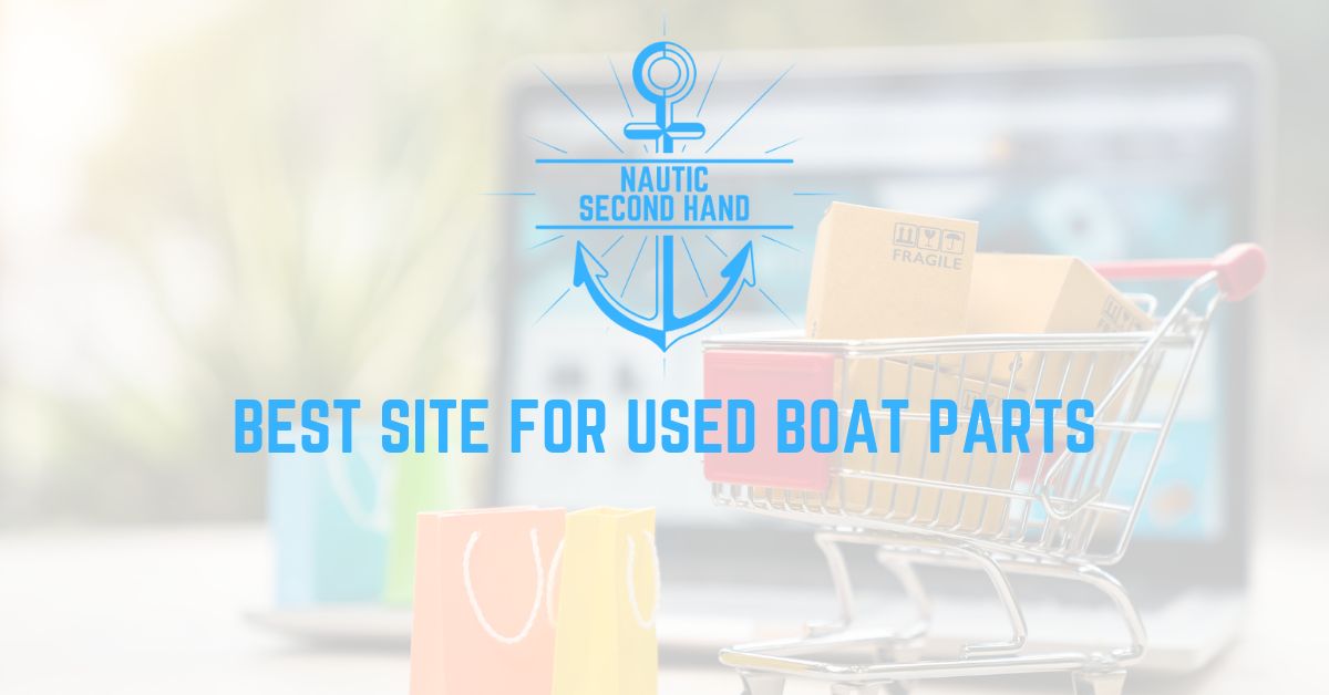 BEST SITE FOR USED BOAT PARTS